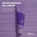 Isntree | Onion Newpair Gel Cream - Glow House